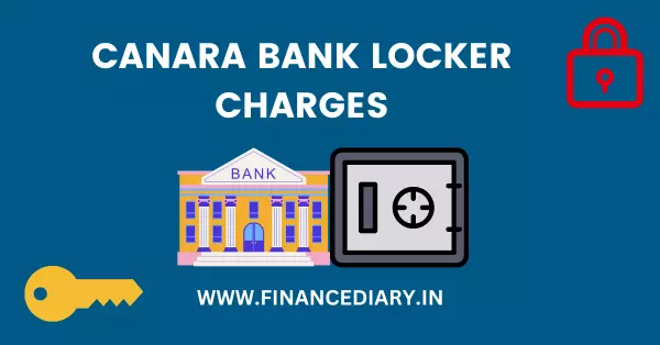 CANARA BANK LOCKER CHARGES