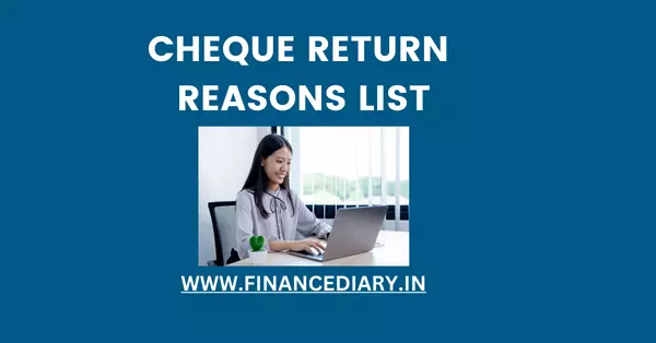 CHEQUE RETURN REASON LIST