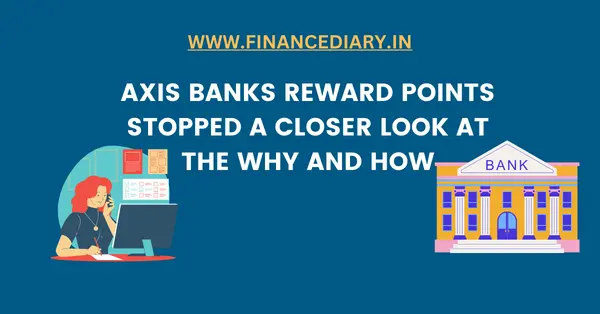 AXIS-BANKS-REWARD-POINTS-STOPPED