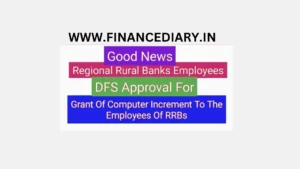 COMPUTER INCREMENT FOR RRB BANK EMPLOYEES