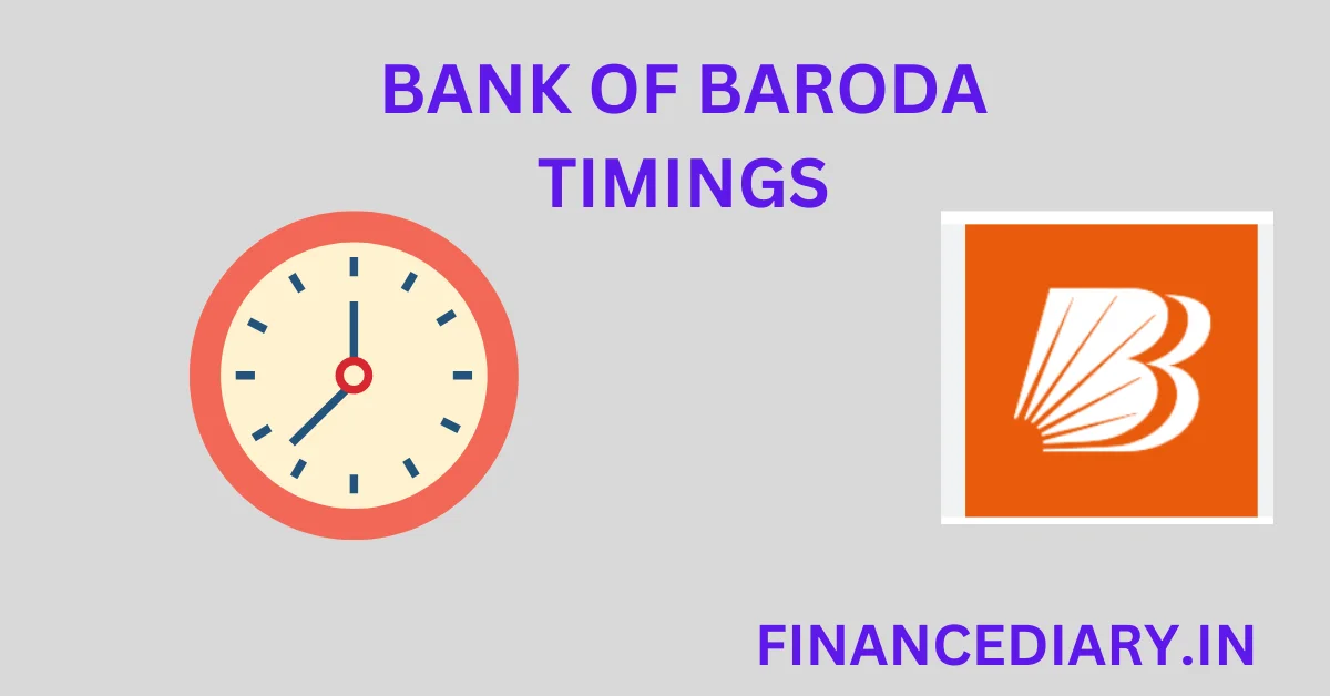 BANK OF BARODA TIMINGS