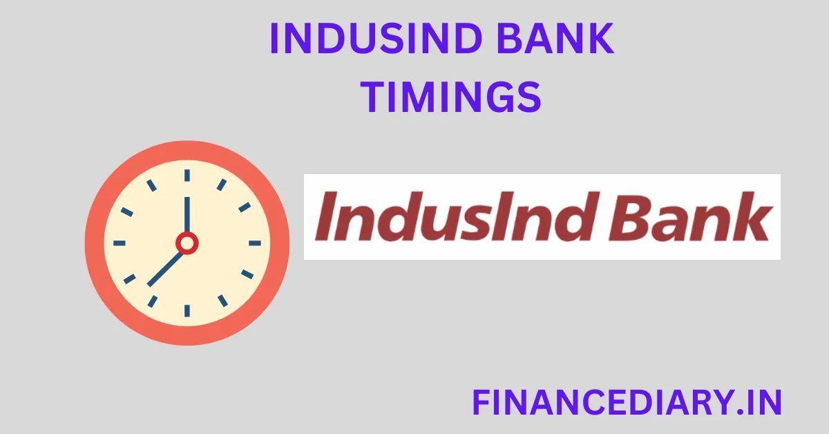 INDUSIND BANK TIMINGS