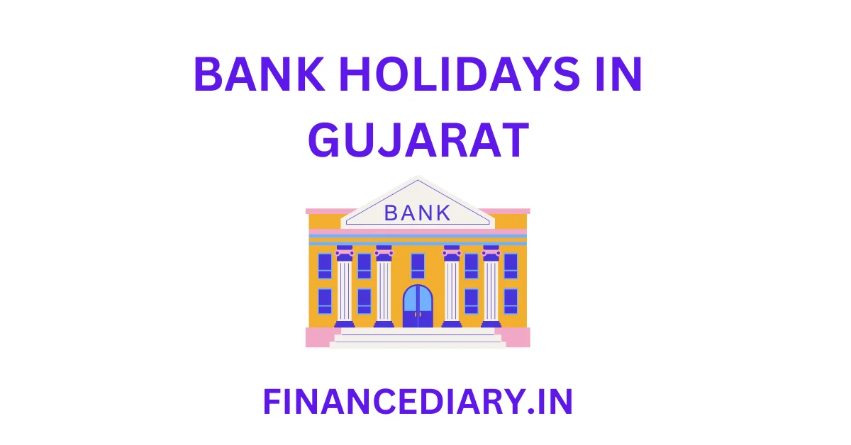 BANK HOLIDAYS IN GUJARAT