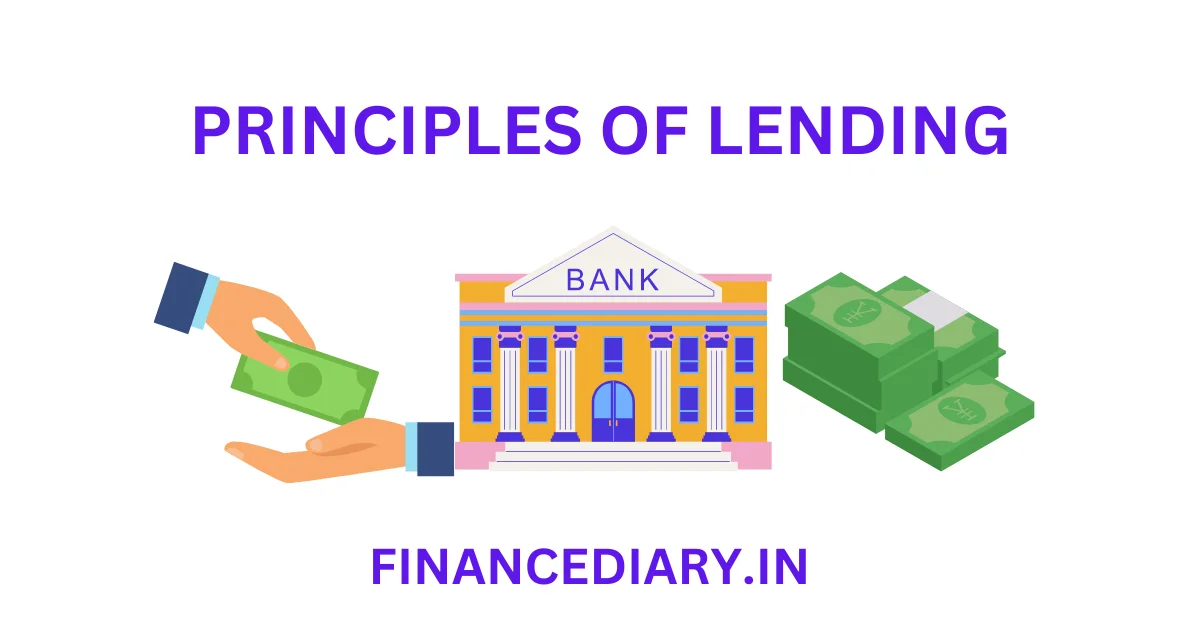 PRINCIPLES OF LENDING