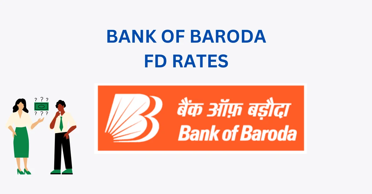 BANK OF BARODA FD RATES